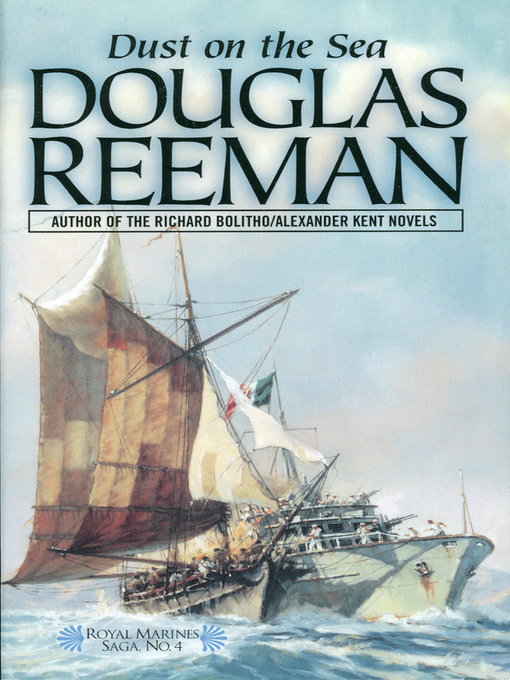 Title details for Dust on the Sea by Douglas Reeman - Wait list